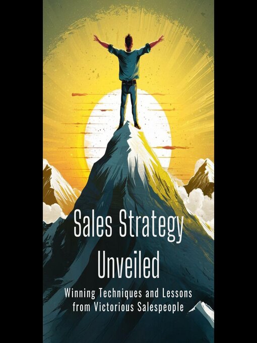 Title details for Sales Strategy Unveiled by Lucius Martinez - Wait list